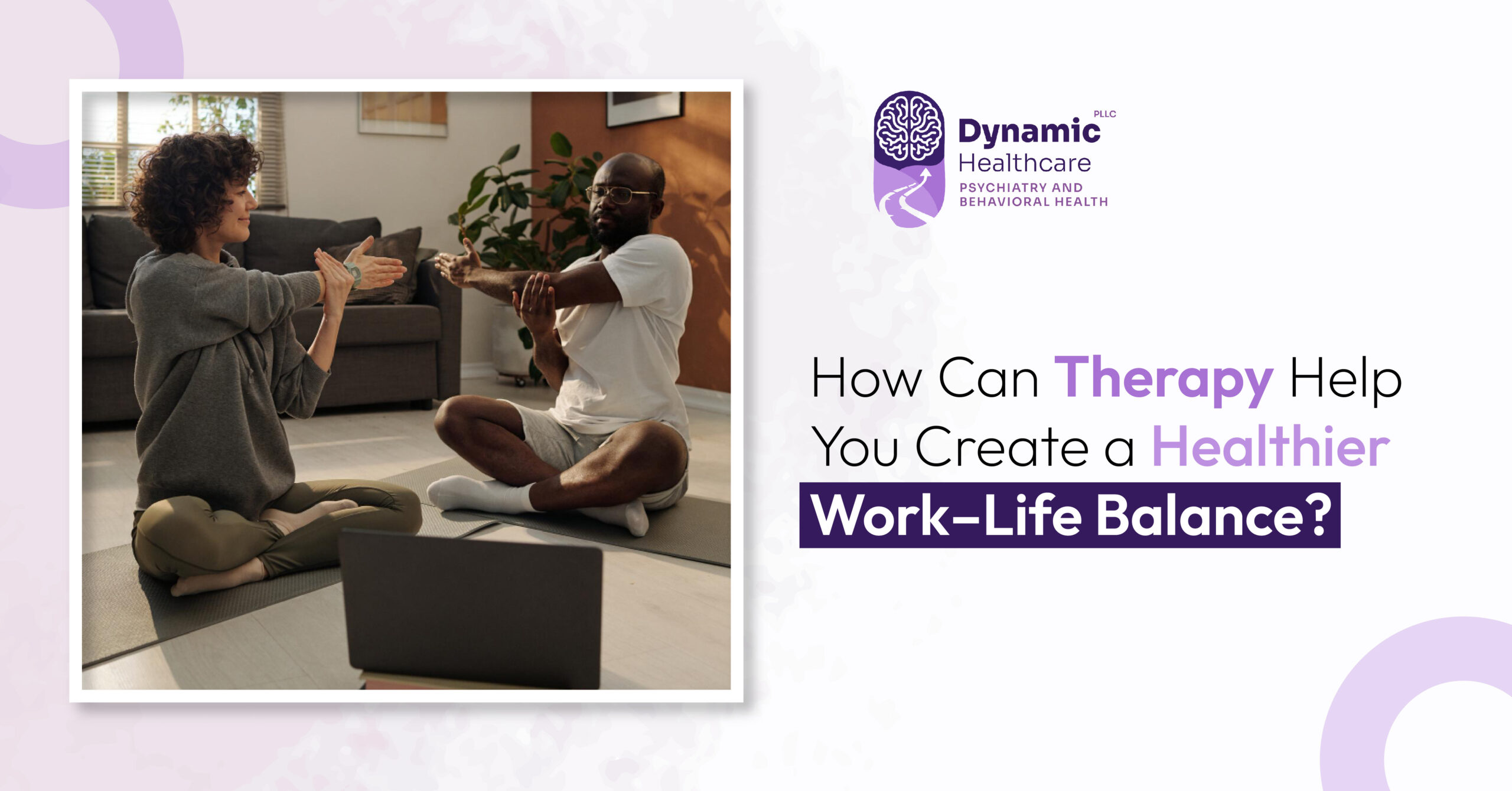 How can Therapy Help You Create a Healthier Work–Life Balance 01