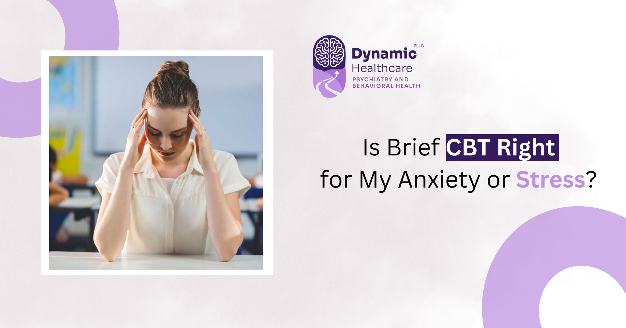 Is Brief CBT Right for My Anxiety or Stress